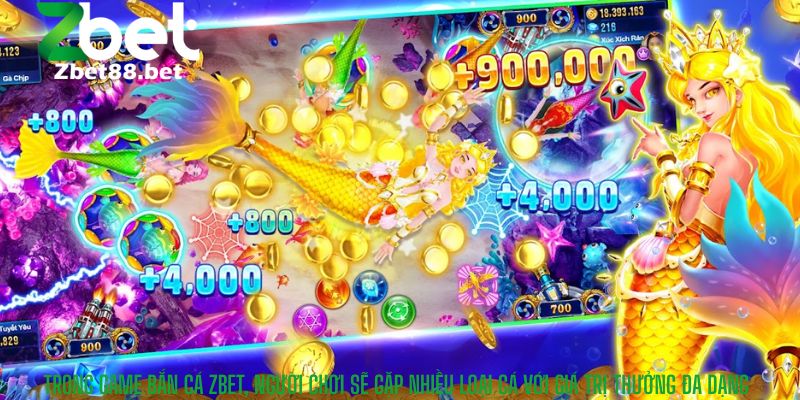 Trong game Bắn Cá Zbet, người chơi sẽ gặp nhiều loại cá với giá trị thưởng đa dạng