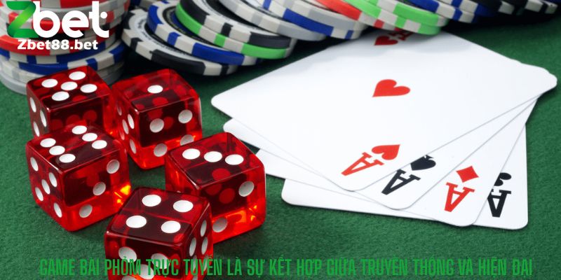 Game bài Phỏm trực tuyến là sự kết hợp giữa truyền thống và hiện đại